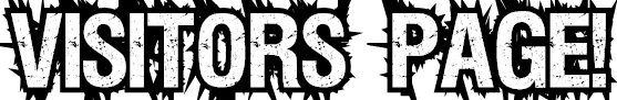 Visitors Page! Visitors Page!